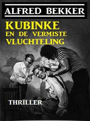 cover image of Kubinke en de vermiste vluchteling